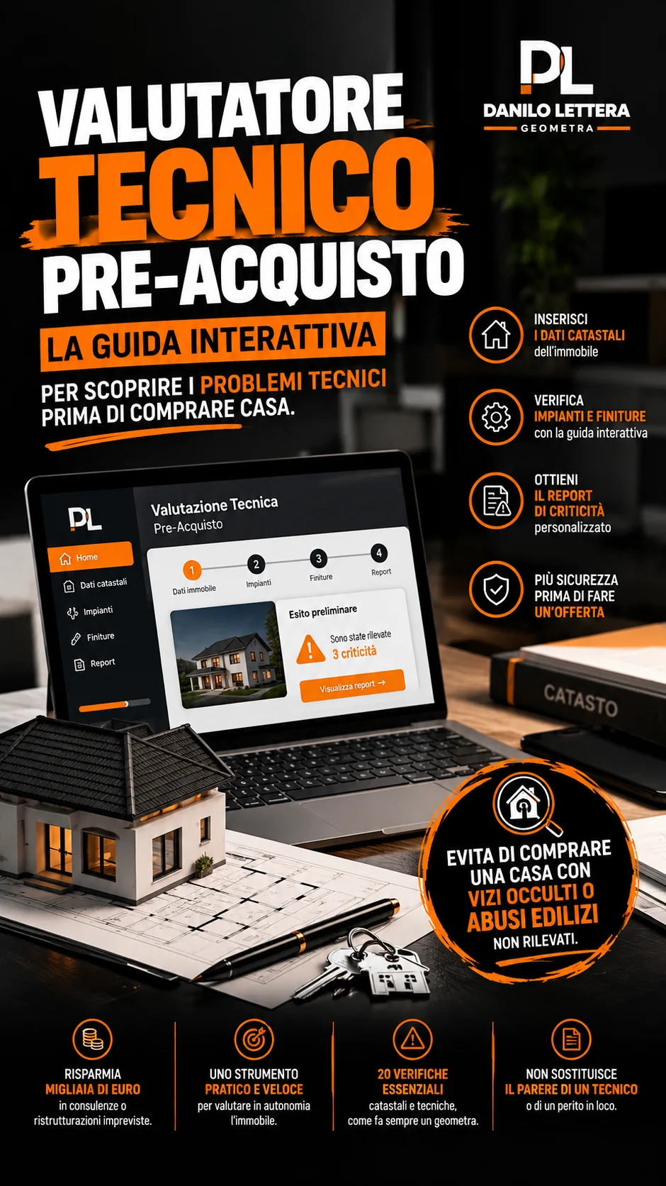 Locandina del Valutatore Tecnico Pre-Acquisto: la scrivania del geometra con il laptop che mostra il report delle criticità, il modellino di una villetta, le planimetrie e le chiavi di casa, accanto alle quattro fasi dello strumento